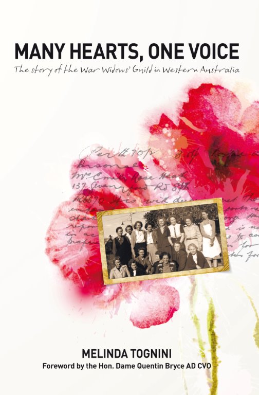 Many Hearts One Voice: the story of the War Widows' Guild in Western Australia