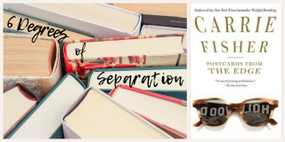 6 Degrees of Separation: From Postcards from the Edge to The Last Bookshop