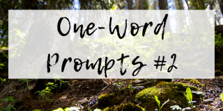 One-Word Creative Prompts #2